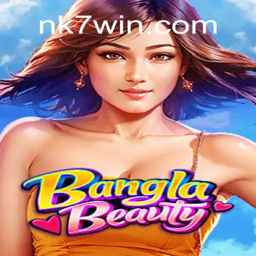 BanglaBeauty: Explorando o Fascinante Mundo do NK7.GAME